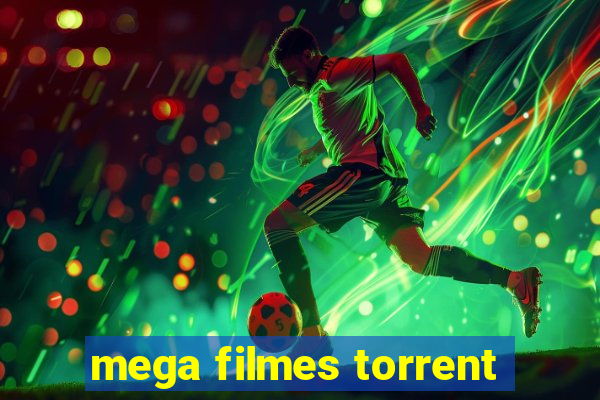 mega filmes torrent